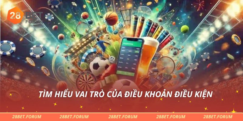 Tìm hiểu vai trò của điều khoản điều kiện