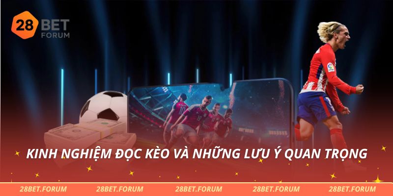 Kèo Châu Á Là Gì? Kinh Nghiệm Đọc Kèo Dễ Hiểu Nhất 4 Kinh nghiệm đọc kèo và những lưu ý quan trọng